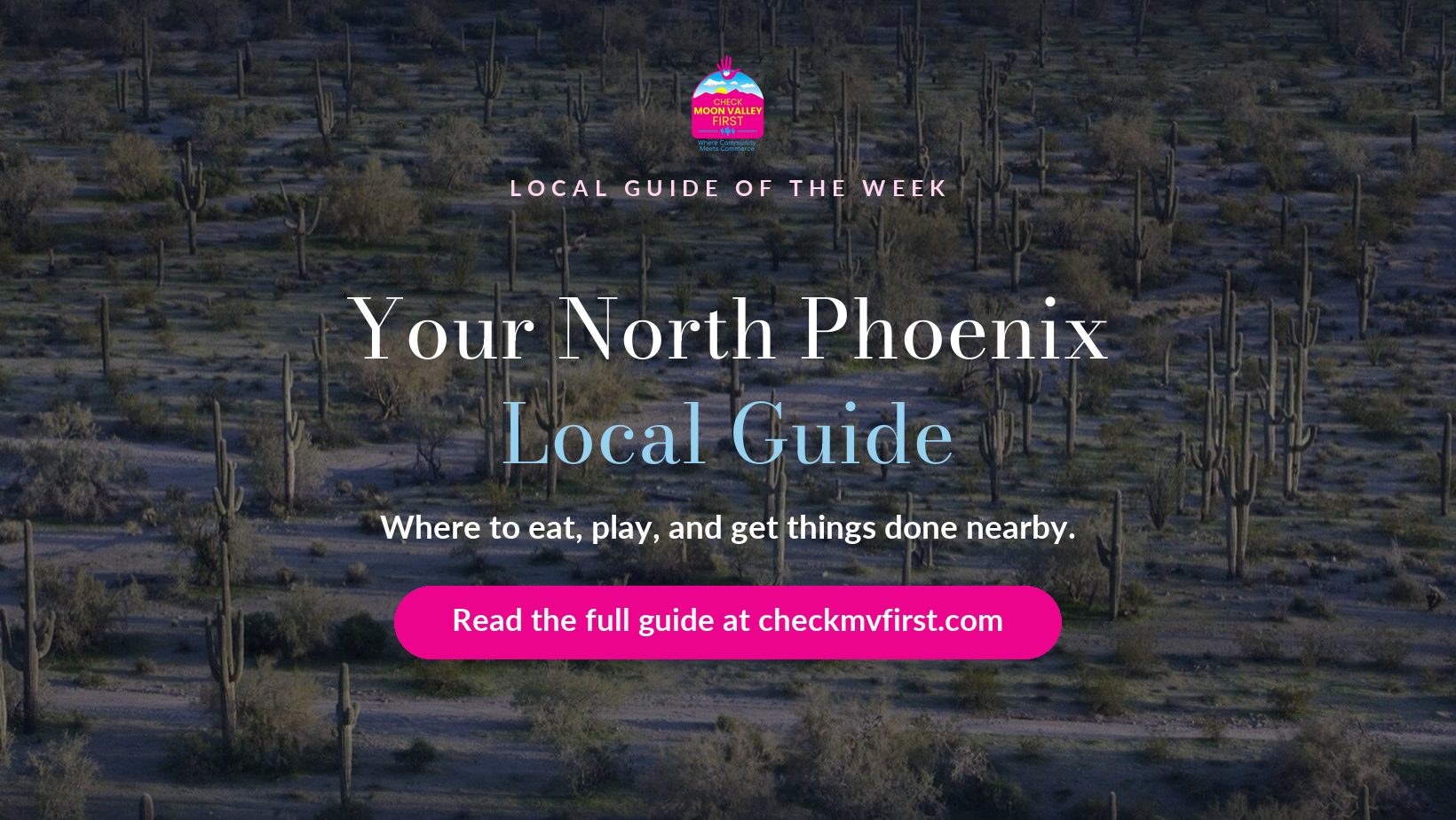 The North Phoenix Local Guide: Moon Valley's Trusted Businesses for Every Part of Life